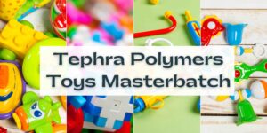 Plastic Toys Masterbatch Manufacturer